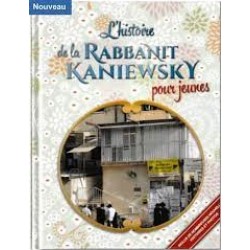 HISTOIRE DE LA RABBANIT KANIEVSKY